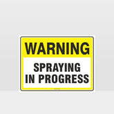 Custom Sign,Warning Spraying In Progress Sign